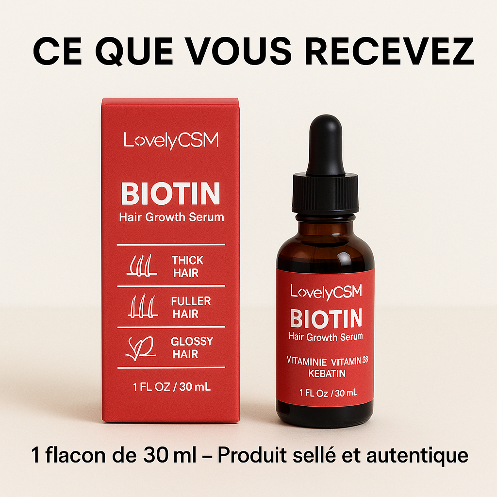 Sérum LovelyCSM Biotin - Pousse rapide et naturelle des cheveux - en 14 jours